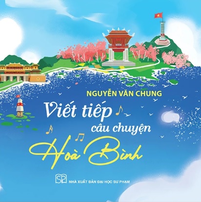 Viết tiếp câu chuyện hòa bình